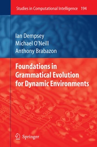 Enlarge image Cover: Foundations in Grammatical Evolution for Dynamic Environments - Springer