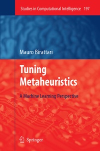 Enlarge image Cover: Tuning Metaheuristics - Springer