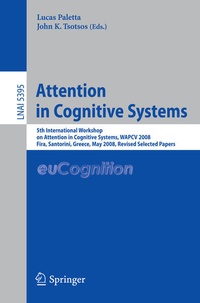 Enlarge image Cover: Attention in Cognitive Systems - Springer