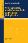 Cover: Cyclic Coverings, Calabi-Yau Manifolds and Complex Multiplication - Springer