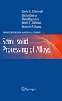 Cover: Semi-solid Processing of Alloys - Springer