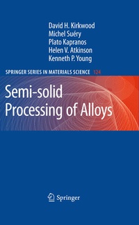 Enlarge image Cover: Semi-solid Processing of Alloys - Springer