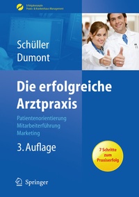 Abbildung von: Die erfolgreiche Arztpraxis - Springer