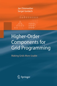 Abbildung von: Higher-Order Components for Grid Programming - Springer