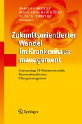 Cover: Zukunftsorientierter Wandel im Krankenhausmanagement - Springer