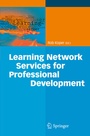 Cover: Learning Network Services for Professional Development - Springer
