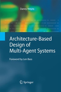 Enlarge image Cover: Architecture-Based Design of Multi-Agent Systems - Springer