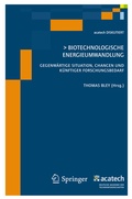 Cover: Biotechnologische Energieumwandlung - Springer