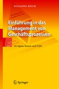 Cover: Einf&uuml;hrung in das Management von Gesch&auml;ftsprozessen - Springer