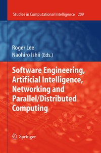 Enlarge image Cover: Software Engineering, Artificial Intelligence, Networking and Parallel/Distributed Computing - Springer
