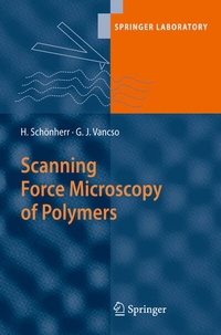 Enlarge image Cover: Scanning Force Microscopy of Polymers - Springer