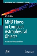 Cover: MHD Flows in Compact Astrophysical Objects - Springer