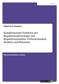 Abbildung von: Komplementaere Verfahren der Regulationsphysiologie und Regulationsmedizin - Grin Verlag