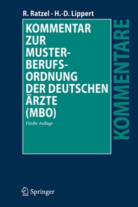 Abbildung von: Kommentar zur Musterberufsordnung der deutschen Ärzte (MBO) - Springer