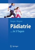 Cover: P&auml;diatrie in 5 Tagen - Springer