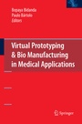 Cover: Virtual Prototyping & Bio Manufacturing in Medical Applications - Springer