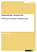 Cover: Planung, Forecasting & Budgetierung - Grin Verlag