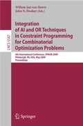 Cover: Integration of AI and OR Techniques in Constraint Programming for Combinatorial Optimization Problems - Springer