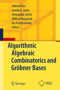 Enlarge image Cover: Algorithmic Algebraic Combinatorics and Gröbner Bases - Springer