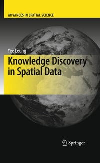 Enlarge image Cover: Knowledge Discovery in Spatial Data - Springer
