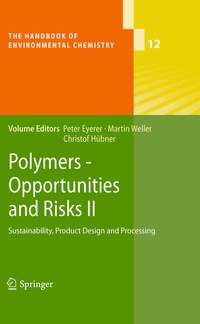 Enlarge image Cover: Polymers - Opportunities and Risks II - Springer