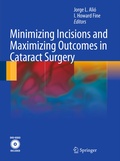 Cover: Minimizing Incisions and Maximizing Outcomes in Cataract Surgery - Springer
