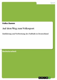 Abbildung von: Auf dem Weg zum Volkssport - GRIN Verlag