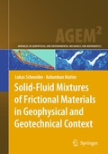 Cover: Solid-Fluid Mixtures of Frictional Materials in Geophysical and Geotechnical Context - Springer