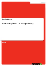 Enlarge image Cover: Human Rights in US Foreign Policy - GRIN Verlag