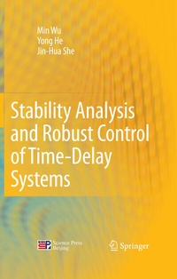 Enlarge image Cover: Stability Analysis and Robust Control of Time-Delay Systems - Springer