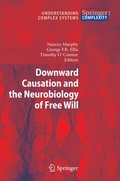 Cover: Downward Causation and the Neurobiology of Free Will - Springer