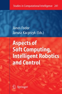 Enlarge image Cover: Aspects of Soft Computing, Intelligent Robotics and Control - Springer