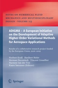 Cover: ADIGMA - A European Initiative on the Development of Adaptive Higher-Order Variational Methods for Aerospace Applications - Springer