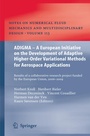 Cover: ADIGMA - A European Initiative on the Development of Adaptive Higher-Order Variational Methods for Aerospace Applications - Springer