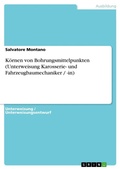 Cover: Koernen von Bohrungsmittelpunkten (Unterweisung Karosserie- und Fahrzeugbaumechaniker / -in) - Grin Verlag