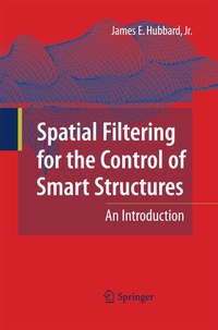 Enlarge image Cover: Spatial Filtering for the Control of Smart Structures - Springer
