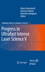 Cover: Progress in Ultrafast Intense Laser Science - Springer