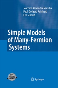 Enlarge image Cover: Simple Models of Many-Fermion Systems - Springer