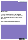 Cover: Ababa von Palindromien - Leben und Ansichten einer ber&uuml;hmten Zahl, in Wort und Bild aufgezeichnet von einem ihrer Verehrer - GRIN Verlag