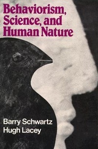 Enlarge image Cover: Behaviorism, Science, and Human Nature - WW Norton & Co