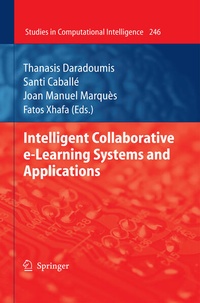 Enlarge image Cover: Intelligent Collaborative e-Learning Systems and Applications - Springer