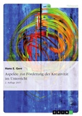 Cover: Aspekte zur F&ouml;rderung der Kreativit&auml;t im Unterricht - GRIN Verlag
