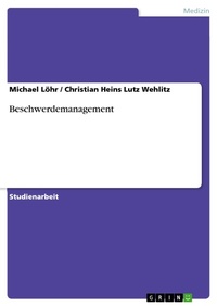 Enlarge image Cover: Beschwerdemanagement - GRIN Verlag