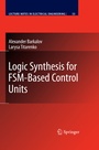Cover: Logic Synthesis for FSM-Based Control Units - Springer