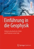 Cover: Einf&uuml;hrung in die Geophysik - Springer Spektrum