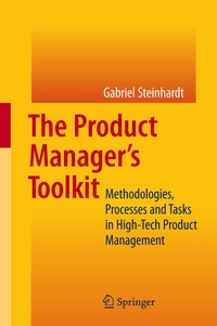 Enlarge image Cover: The Product Manager's Toolkit - Springer