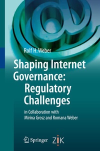 Abbildung von: Shaping Internet Governance: Regulatory Challenges - Springer