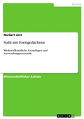 Cover: Stahl mit Formged&auml;chtnis - GRIN Verlag