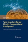 Cover: Tree-Structure based Hybrid Computational Intelligence - Springer