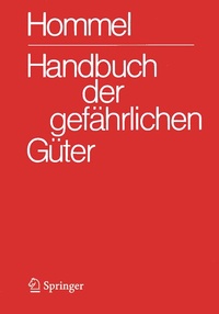 Bild: Handbuch der gefährlichen Güter. Gesamtwerk: Erläuterungen I und Synonymliste. Erläuterungen II. Merkblätter 1-2900. Transport- und Gefahrenklassen Neu. Hommel Interaktiv - CD-ROM V 9.0 (Einzelplatzversion) - Springer